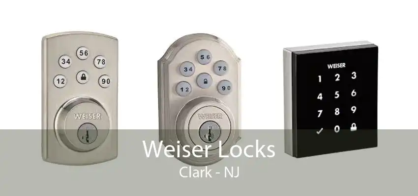 Weiser Locks Clark - NJ